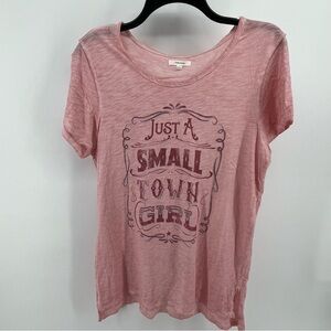 Maurices Pink T Shirt Top “Just A Small Town Girl” W Short Sleeves Size large